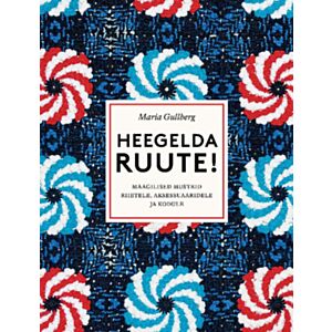 Heegelda ruute! Maagilised mustrid riietele, aksessuaaridele ja kodule