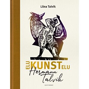 Hermann Talvik - elu KUNST elu