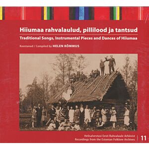 Hiiumaa rahvalaulud, pillilood ja tantsud. Traditional Songs, Instrumental Pieces and Dances of Hiiumaa