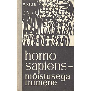 Homo sapiens – mõistusega inimene