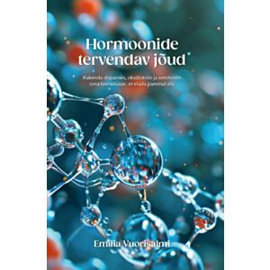 Hormoonide tervendav jõud