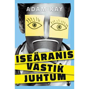 Iseäranis vastik juhtum