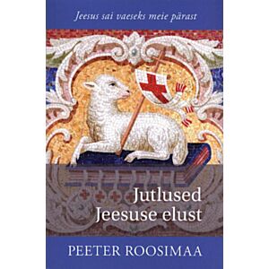 Jutlused Jeesuse elust