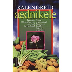 Kalendreid aednikele