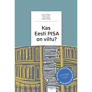 Kas Eesti PISA on viltu?
