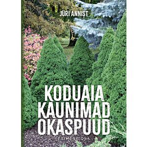 Koduaia kaunimad okaspuud