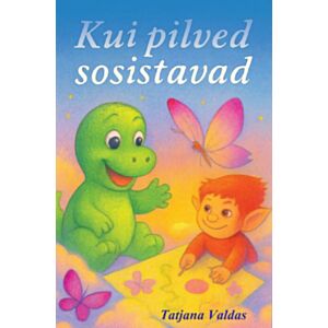 Kui pilved sosistavad