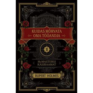 Kuidas mõrvata oma tööandja