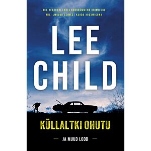 Küllaltki ohutu ja muud lood
