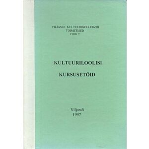 Kultuuriloolisi kursusetöid