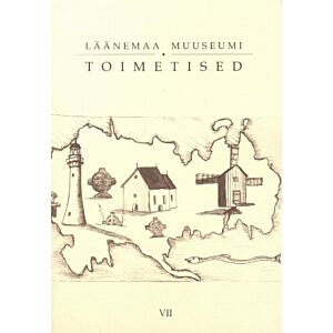 Läänemaa muuseumi toimetised 7. osa