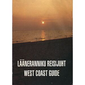 Lääneranniku reisijuht. West coast guide