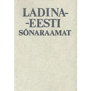 Ladina-eesti sõnaraamat. Glossarium latino-estonicum K 1986 Valgus