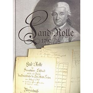 Land Rolle des Herzothums Ehstland welche auf befehl des Gerichtshofes der Civil Rechts Sachen vom 28 April 1792 von saemtlichen Kreis-Gerichten ist angefrtigt worden