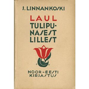 Laul tulipunasest lillest