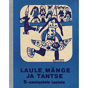 Laule, mänge ja tantse 5-aastastele lastele