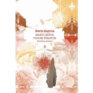 Maast leitud, tuulde tõlgitud