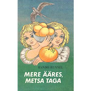 Mere ääres, metsa taga