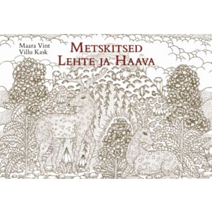 Metskitsed Lehte ja Haava