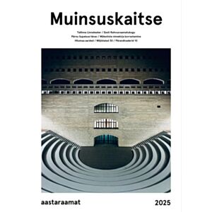 Muinsuskaitse aastaraamat 2025