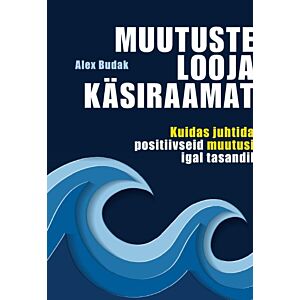 Muutuste looja käsiraamat
