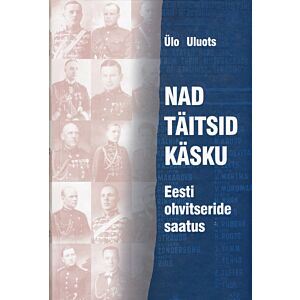 Nad täitsid käsku