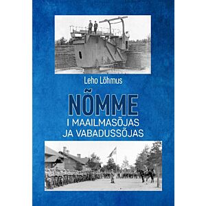 Nõmme I maailmasõjas ja Vabadussõjas