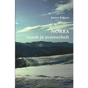 Norra ausalt ja avameelselt