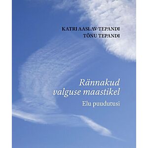 Rännakud valguse maastikel