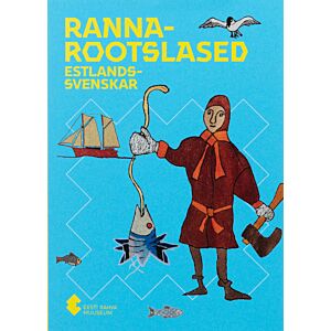 Rannarootslased. Estlandssvenskar