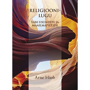 Religioonilugu läbi usundite ja maailmapiltide