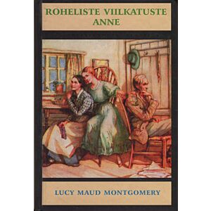 Roheliste Viilkatuste Anne