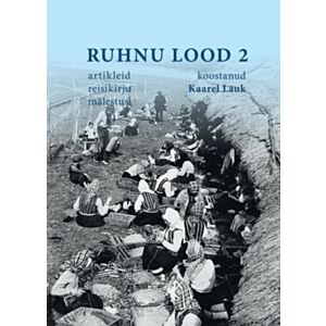 Ruhnu lood 2 Artikleid, reisikirju, mälestusi