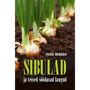 Sibulad ja teised söödavad laugud