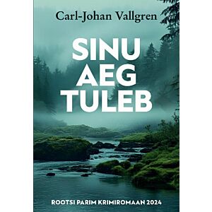 Sinu aeg tuleb
