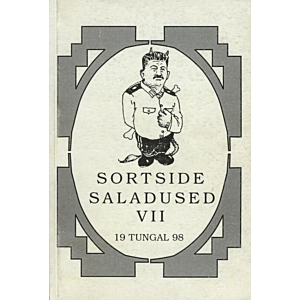 Sortside saladused 7. osa