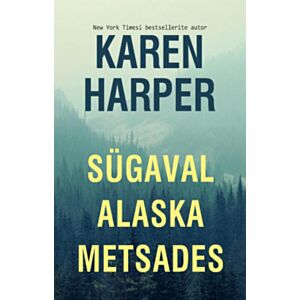 Sügaval Alaska metsades