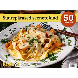 Suurepärased seenetoidud