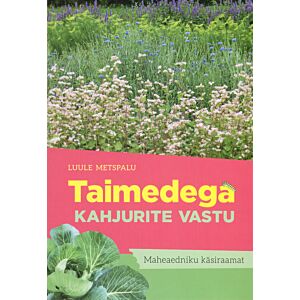 Taimedega kahjurite vastu