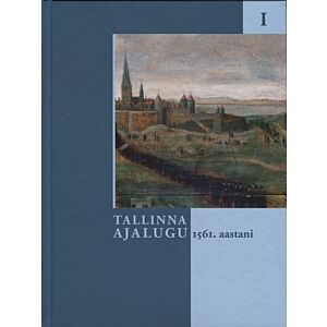 Tallinna ajalugu 1561. aastani