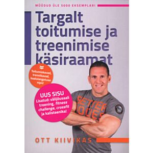 Targalt toitumise ja treenimise käsiraamat