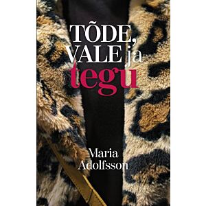 Tõde, vale ja tegu