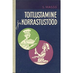 Toitlustamine ja korrastustööd