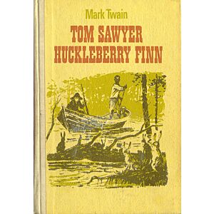 Tom Sawyer. Huckleberry Finn