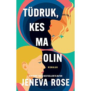 Tüdruk, kes ma olin