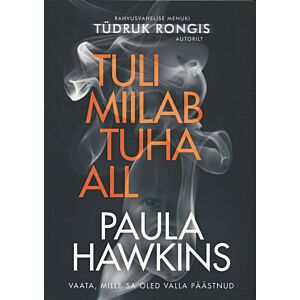 Tuli miilab tuha all