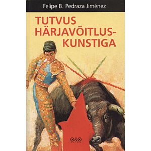 Tutvus härjavõitluskunstiga