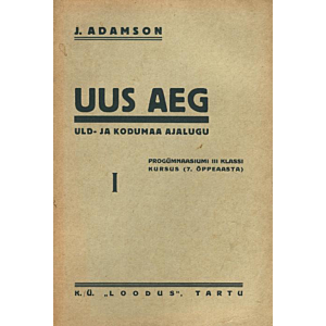 Uus aeg 1. osa