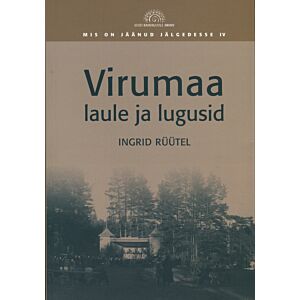 Virumaa laule ja lugusid