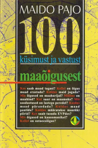 100 küsimust ja vastust maaõigusest